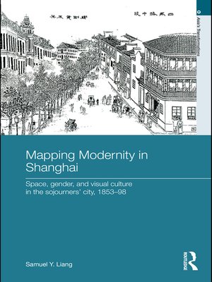 cover image of Mapping Modernity in Shanghai